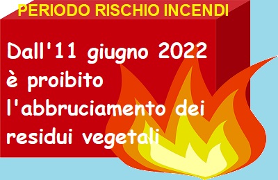 Dall'11 giugno 2022 è proibito l'abbruciamento dei residui vegetali